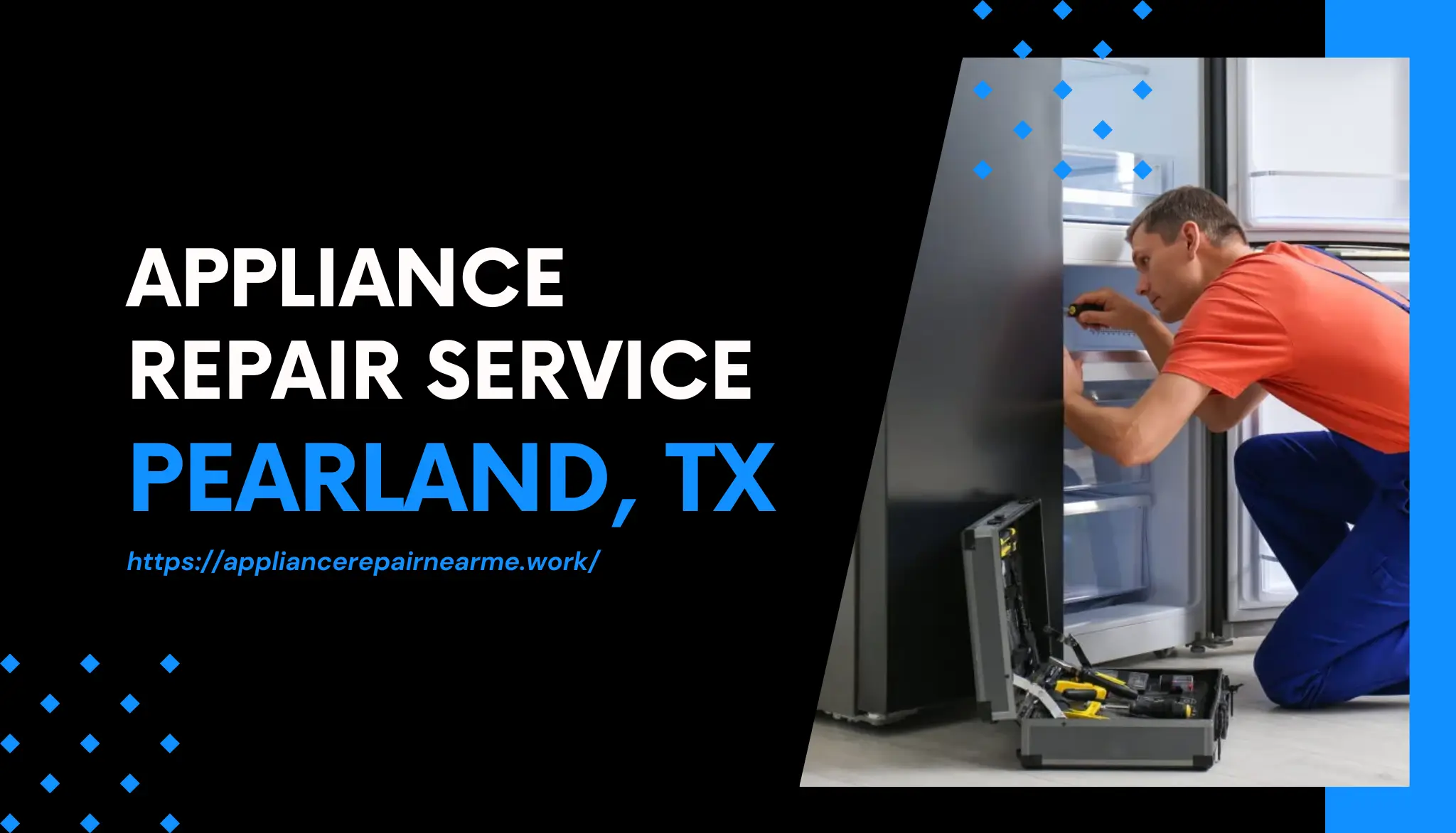Expert Appliance Repair Service in Pearland, TX